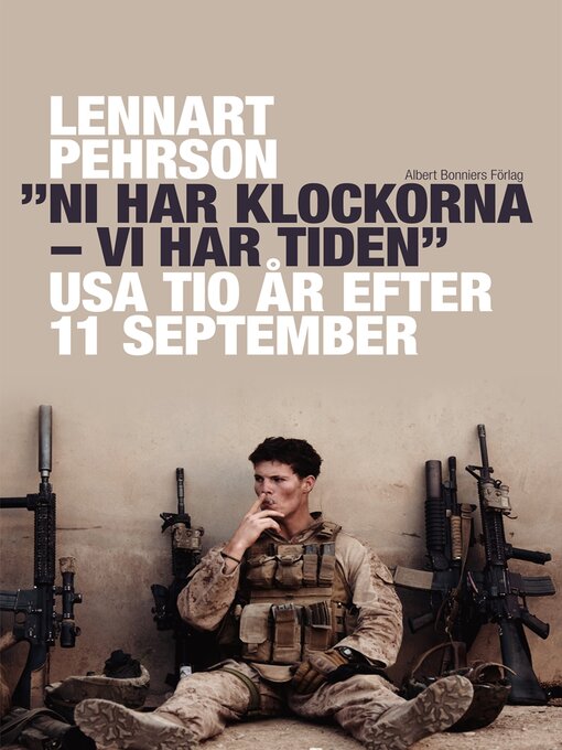 Titeldetaljer för "Ni har klockorna--vi har tiden" av Lennart Pehrson - Tillgänglig